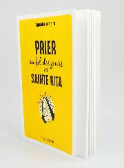 Livret de Prières - Prier au Fil des Jours Avec Sainte Rita