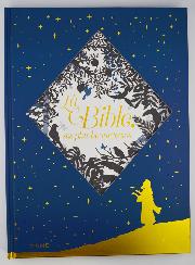 La Bible - Ses Plus Beaux Textes