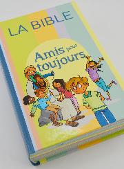 Bible Amis Pour Toujours - Parole de vie
